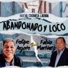 ABANDONADO Y LOCO - Single