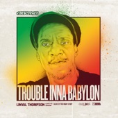 Linval Thompson - Trouble Inna Babylon - Love Fx Riddim