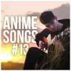 Anime Songs #13 album lyrics, reviews, download