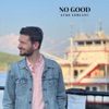 No Good - Single