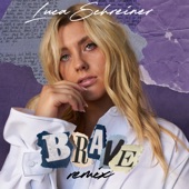 Brave (Luca Schreiner Remix) artwork