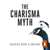 The Charisma Myth - Olivia Fox Cabane