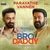 Vineeth Sreenivasan - Parayathe Vannen (From "Bro Daddy")