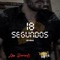 18 Segundos (El Nini) (feat. Triple Norte) - Los Durans lyrics