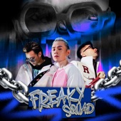 Freaky Squad (feat. Touliver) artwork