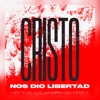 Cristo Nos Dio Libertad