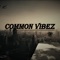 Issues - Common Vibez lyrics