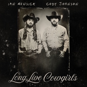 Long Live Cowgirls - Single