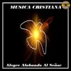 Musica Cristiana - Estoy Agradecido
