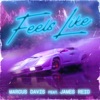 Feels Like (feat. James Reid) - Single