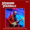 Everybody Knows About My Good Thing - Single