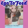 Ego To Feed (feat. Ellajay, Giselle & Kiirstin Marilyn) - Single album lyrics, reviews, download