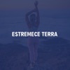 Estremece Terra - Single