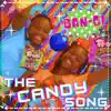 The Candy Song - Single album lyrics, reviews, download