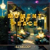 Moment of Peace - EP