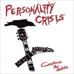 Personality Crisis - The Look