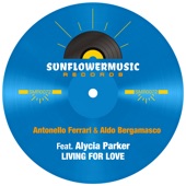 Living for Love (feat. Alycia Parker) [Antonello Ferrari & Aldo Bergamasco Club Mix] artwork