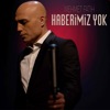 Haberimiz Yok - Single