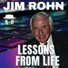Jim Rohn's Lesson from Life album lyrics, reviews, download