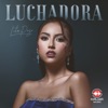 LUCHADORA - Single, 2023