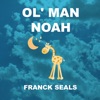 Ol' Man Noah - Single