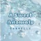 A Sweet Anomaly - Cannelle lyrics