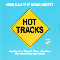 Hot Tracks (feat. Harry Edison, Jake Hanna, Plas Johnson & Mike Melvoin) by Herb Ellis & The Ray Brown Sextet album reviews, ratings, credits