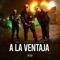 A La Ventaja (feat. El Uniko) - Eddy K & Richy Rich lyrics