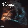Focus : The Ep