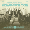 Sing, Sing, Sing - EP - Anchor Hymns