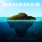 Bahamas - RALAN STYLES lyrics