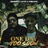 One day too soon - EP, 2018