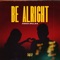 Be Alright - Coca Dillaz lyrics
