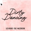 Dirty Dancing (feat. Nazzereene) - Single