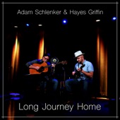 Adam Schlenker & Hayes Griffin - The Old Home Place