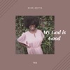 My God is Good - Single