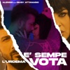 E' Sempe L'urdema Vota (feat. Giusy Attanasio) - Single