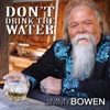 Don't Drink the Water - Single