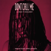 Don't Call Me (feat. Zinoleesky) artwork