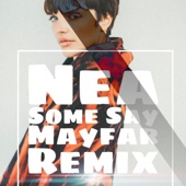 Nea Some Say (Mayfar Remix) artwork