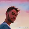 Inception - EP album lyrics, reviews, download