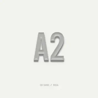 A2 - Single by CAI SAHRA & Ricca album reviews, ratings, credits