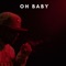 Oh Baby - Big Tez Beats lyrics