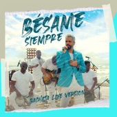 Bésame Siempre (Bachata Live Version) artwork