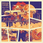 Dream Crews artwork