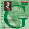 Stream & download The Grainger Edition, Vol. 9 - Works for Chorus & Orchestra 3