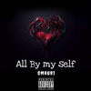 All By My Self - Single