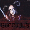 Succubus - Single