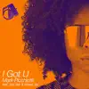 I Got You (Radio Edit) - Single album lyrics, reviews, download