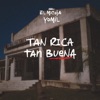 Tan Rica Tan Buena - Single